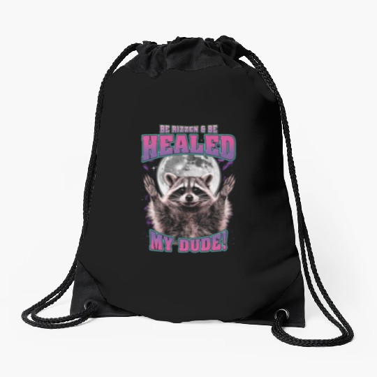 Be Rizzen & Be Healed! Funny Raccoon Bootleg Drawstring Bags