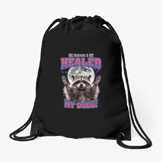 Be Rizzen & Be Healed! Funny Raccoon Bootleg Drawstring Bags