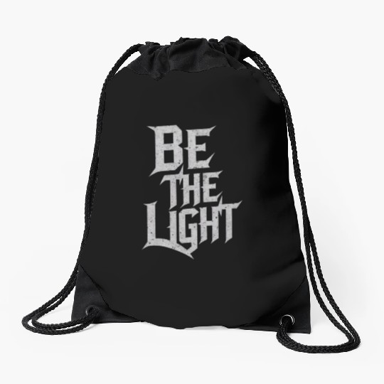 Inspiring design Be the light Drawstring Bags
