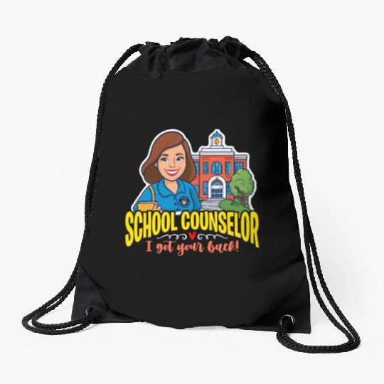 School Counselor I Got Your Back School Therapist Drawstring Bags