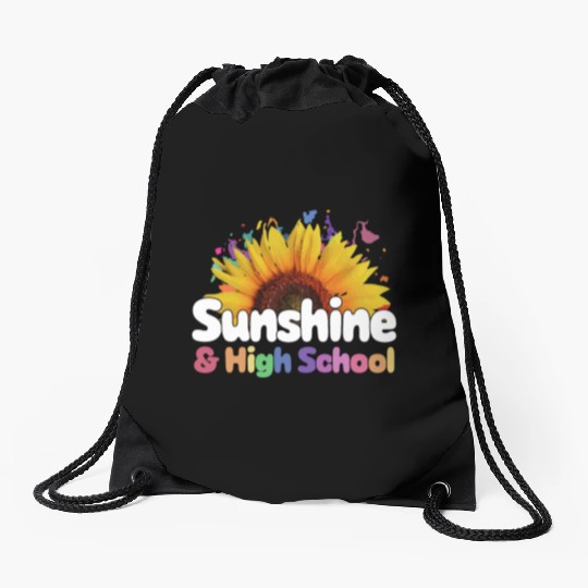 Sunshine and High School Back to School Drawstring Bags
