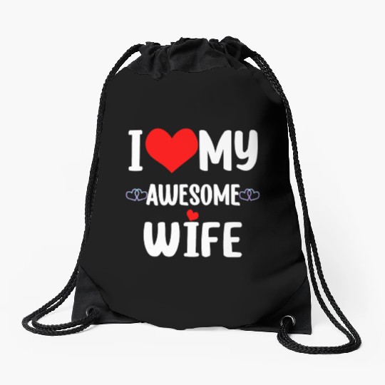 Valentine Red Heart With Love I Love My Wife Drawstring Bags