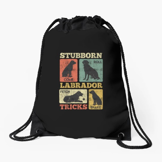 Labrador Lover STUBBORN LABRADOR TRICKS Labrador Drawstring Bags