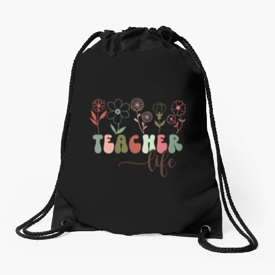 Floral Teacher Life Happy Teacher Day Drawstring Bags