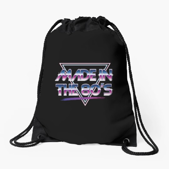 Made In The 80s Drawstring Bags