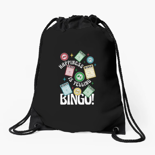 Happiness Is Yelling Bingo Caller Daubers Drawstring Bags
