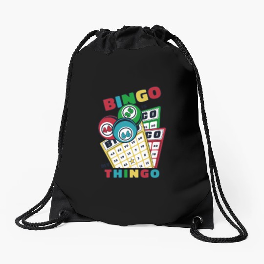 Bingo Is My Thingo Caller Daubers Professional Drawstring Bags