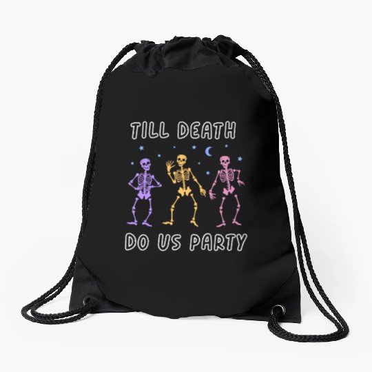 Til Death Do Us Party Halloween Dancing Skeleton Drawstring Bags