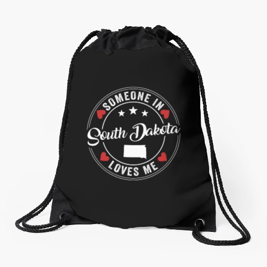 Someone In South Dakota Loves Me Drawstring Bags