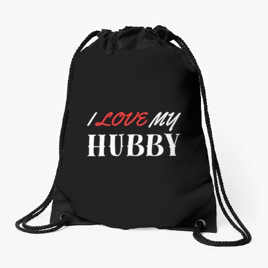 I Love My Hubby Drawstring Bags