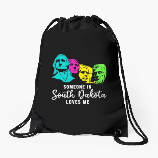 Someone In South Dakota Loves Me Drawstring Bags