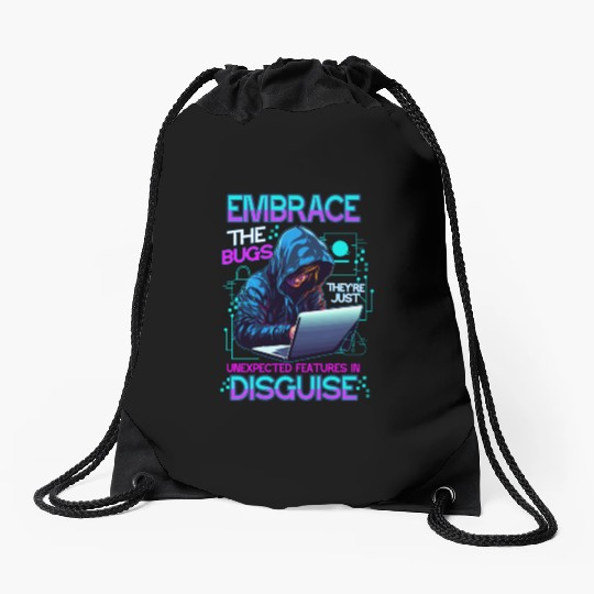 Embrace The Bugs Coder Computer Engineer Software Drawstring Bags