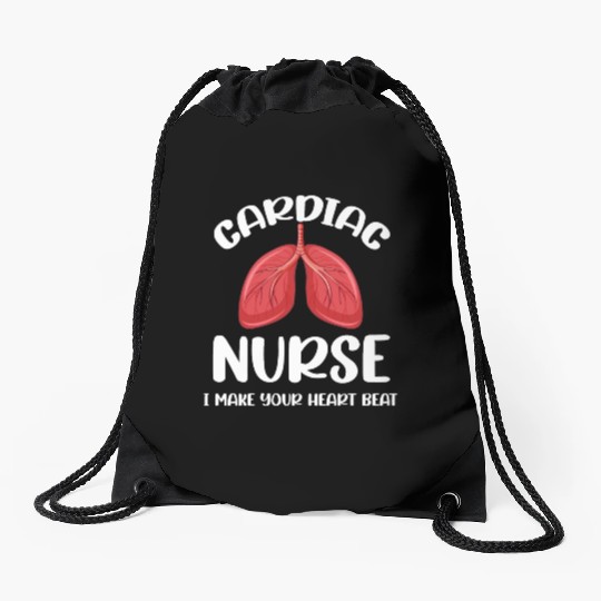 Cardiac Nurse I Make Your Heart Beat Funny Drawstring Bags