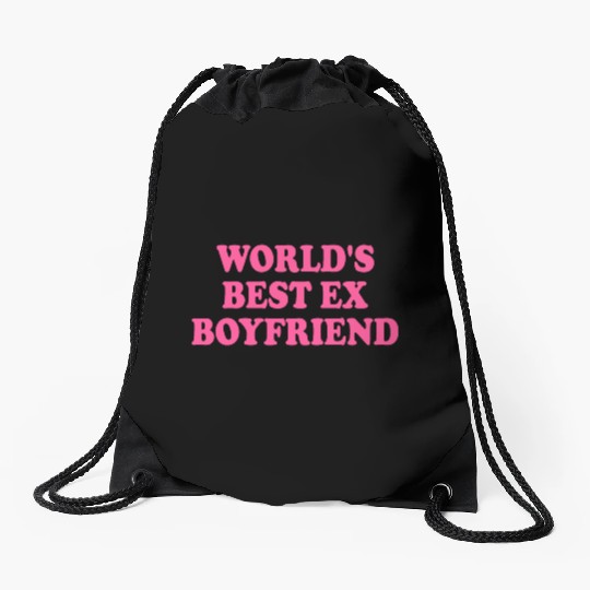 world's best ex boyfriend Drawstring Bags