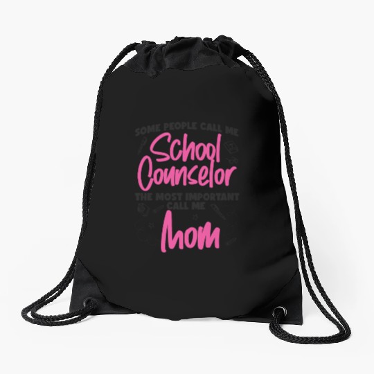 School Counselor Mom Some People Drawstring Bags