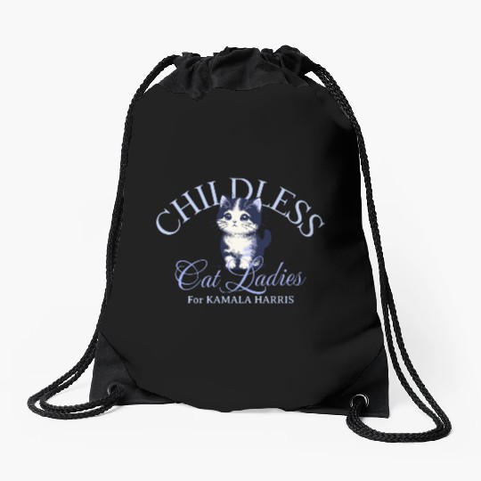 Childless Cat Ladies For Kamala Harris Drawstring Bags
