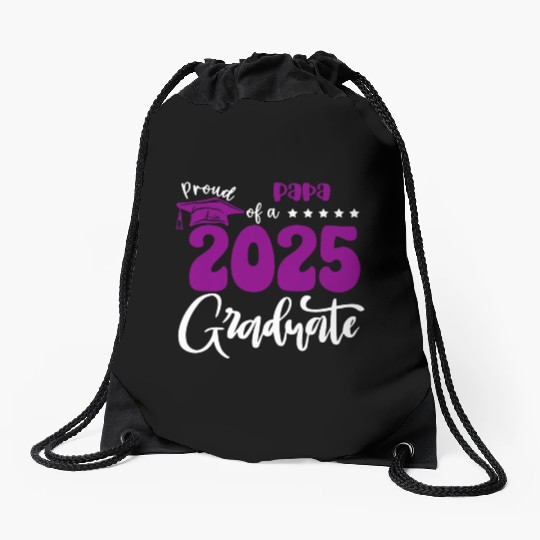 Proud Papa Graduate 2025 Senior Class of 2025 Grad Drawstring Bags