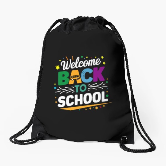 Welcome Back To School Bus Happy First Day Of Scho Drawstring Bags