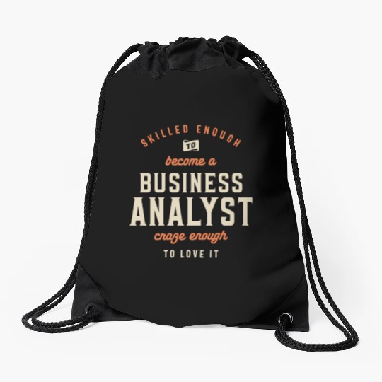 Funny Job Occupation - Business Analyst Drawstring Bags