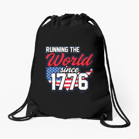 Running The World Since 1776 Patriotic American Drawstring Bags