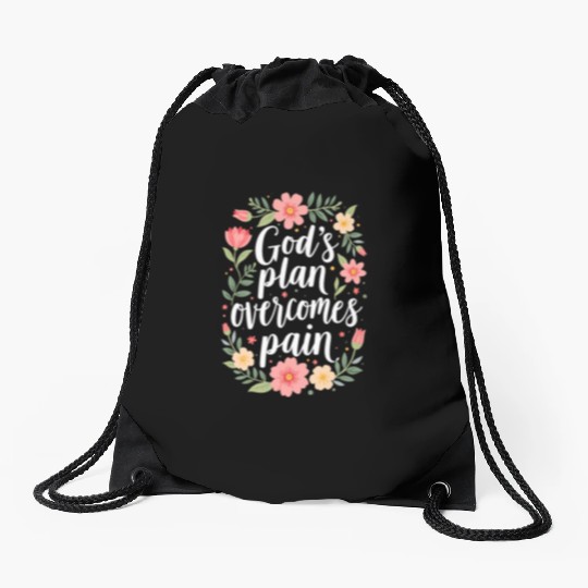 God's Plan Overcomes Pain - Christian Quote Drawstring Bags