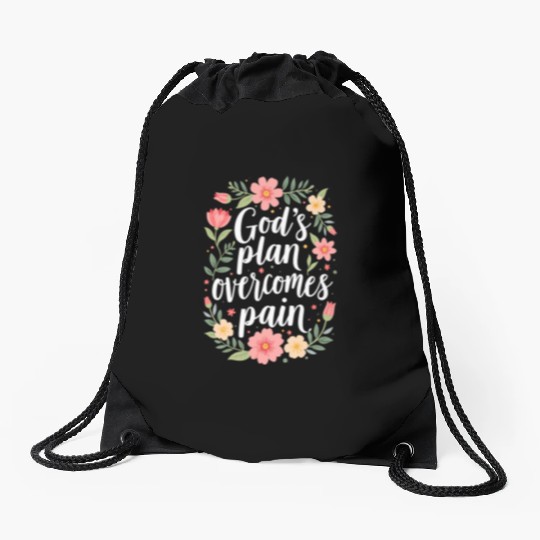 God's Plan Overcomes Pain - Christian Quote Drawstring Bags