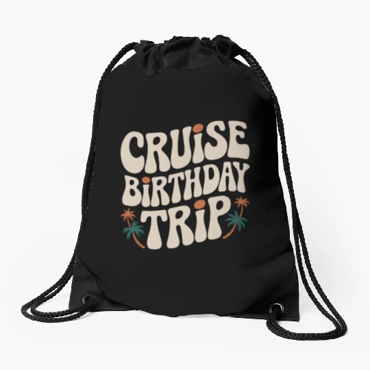Cruise Birthday Trip Tropical Adventure Drawstring Bags