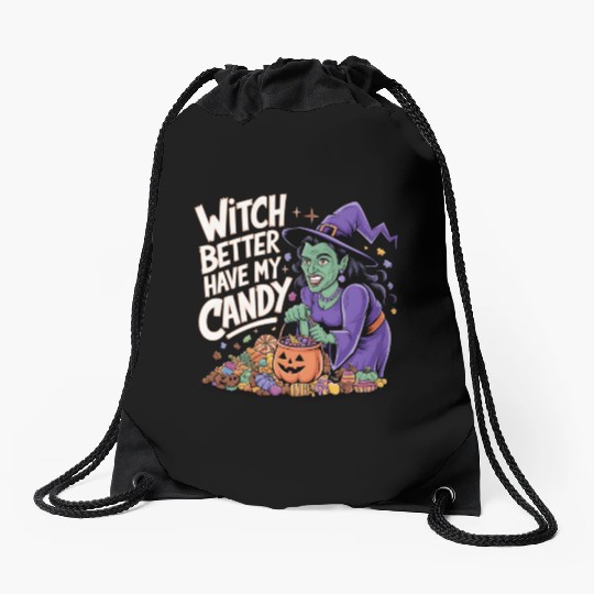 Witch better have m candy 2 Drawstring Bags