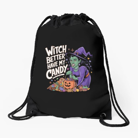 Witch better have m candy 2 Drawstring Bags