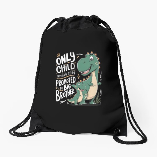 Only Child Expiring 2024 Promoted to Big Brother Drawstring Bags