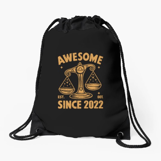 Awesome Since 2022 Libra Zodiac Birthday October Drawstring Bags