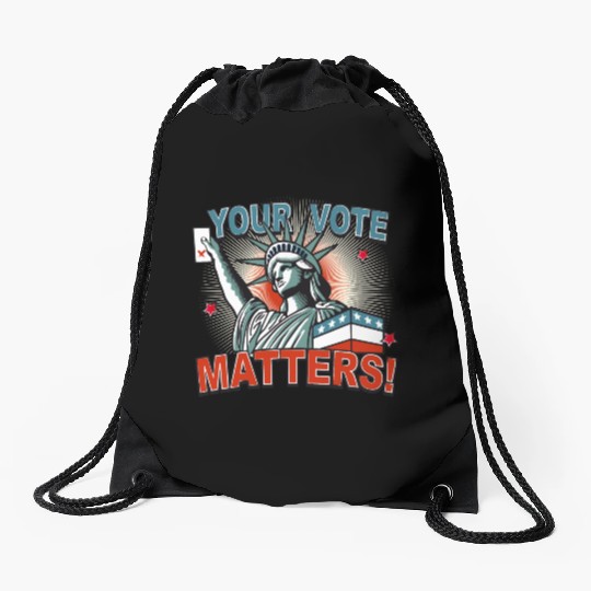 Statue of Liberty & voting card -Your Vote Matters Drawstring Bags