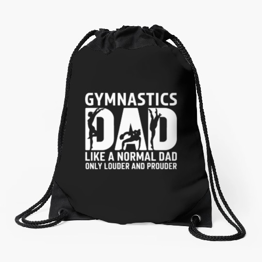Like Normal But Louder Dad Funny Gymnastics Dad Drawstring Bags