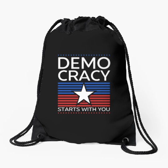 Democracy Starts with You - Election - Vote Drawstring Bags