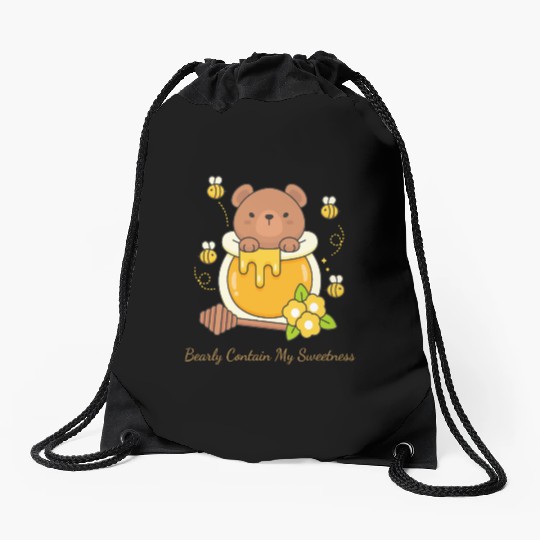 Bearly Contain My Sweetness Drawstring Bags