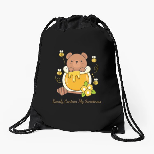 Bearly Contain My Sweetness Drawstring Bags