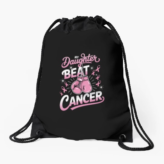 My Daughter Beat Cancer Breast Cancer Awareness Drawstring Bags
