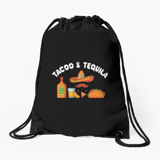 Tacos & Tequila Funny Taco Lover Saying Slogan Drawstring Bags