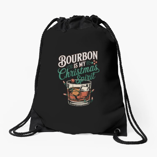 Bourbon Is My Christmas Spirit Festive Design Drawstring Bags