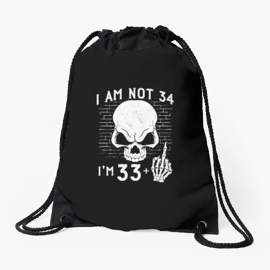 I Am 33 Plus Middle Finger - 34th Birthday Drawstring Bags
