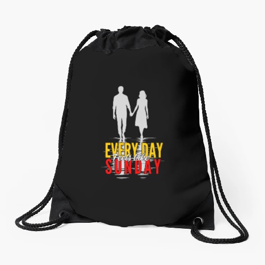 Every Day Feels Like Sunday Drawstring Bags