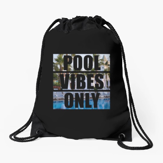 Pool Vibes Only Funny Swimming Pool Swim Team Drawstring Bags