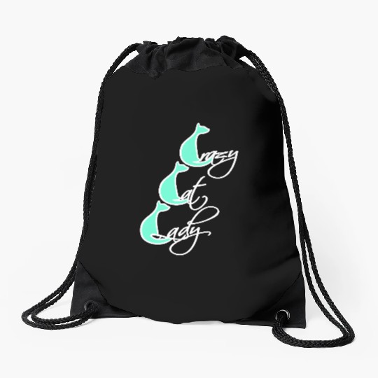 Crazy Cat Lady Text Love Saying Quote Weird Woman Drawstring Bags