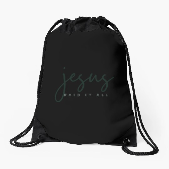 Jesus Paid it all Drawstring Bags
