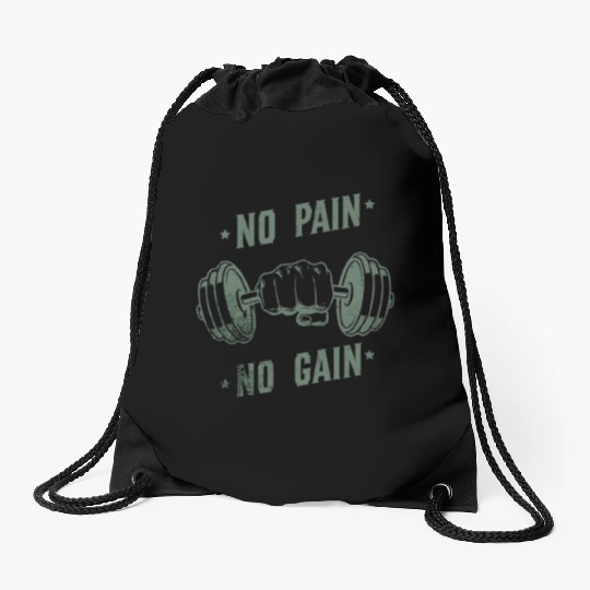 No Pain, No Gain Drawstring Bags