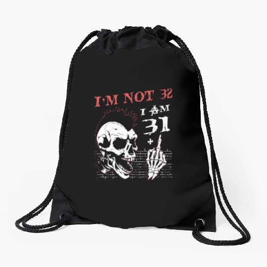 I Am 31 Plus Middle Finger - 32nd Birthday Drawstring Bags