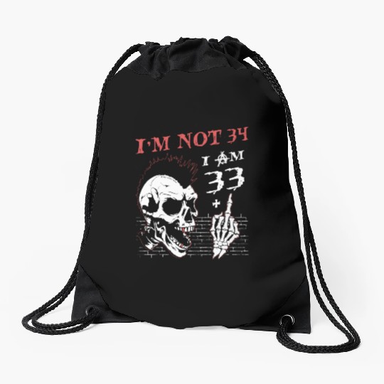 I Am 33 Plus Middle Finger - 34th Birthday Drawstring Bags