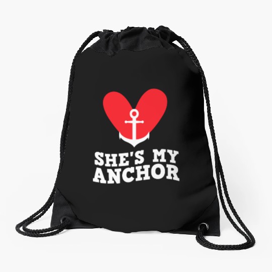 She's my anchor Matching couple valentine's day Drawstring Bags