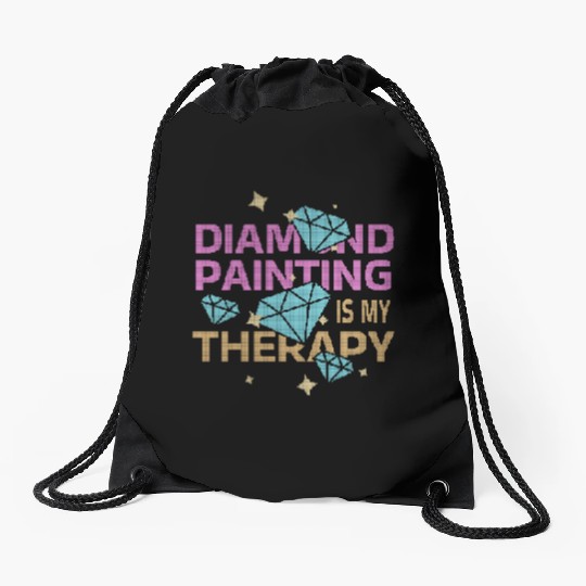 Diamond Painting Is My Therapy Drawstring Bags