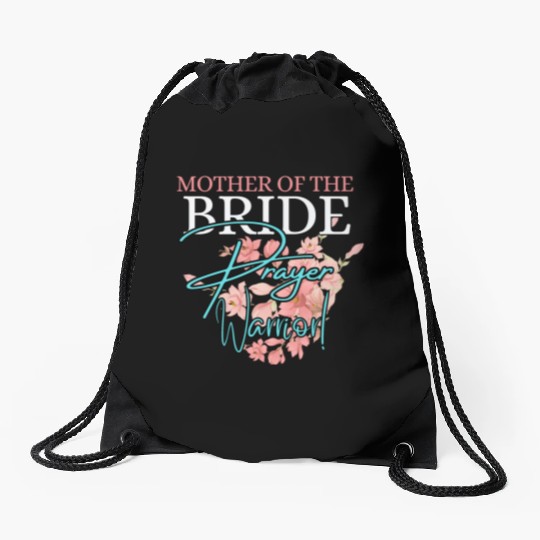 Mother of the Bride Prayer Warrior | Floral Faith Drawstring Bags